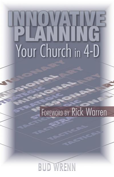Innovative Planning: Your Church in 4-D