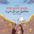 Eine Kiste Alles (Deutsch-Arabisch): Zweisprachige ...