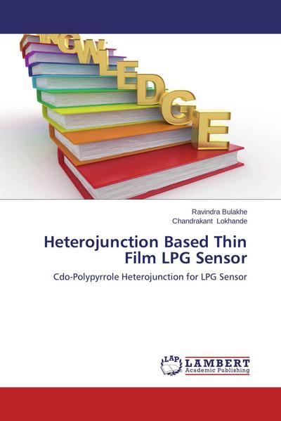 Heterojunction Based Thin Film LPG Sensor