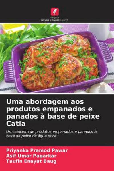 Uma abordagem aos produtos empanados e panados à base de peixe Catla