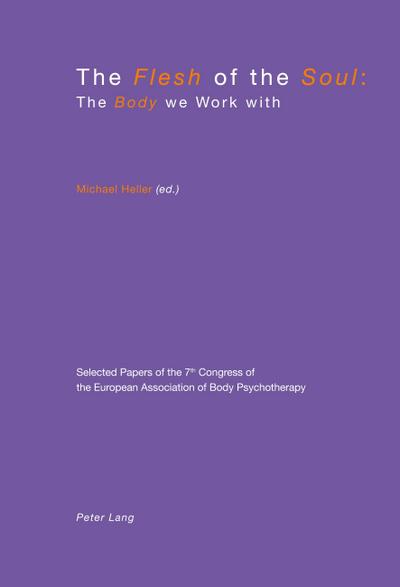 The Flesh of the Soul: The Body we Work with