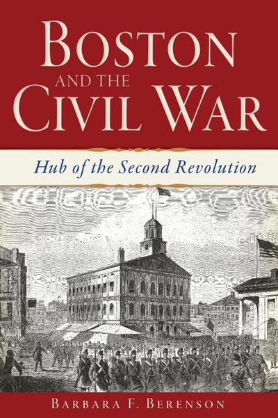 Boston and the Civil War