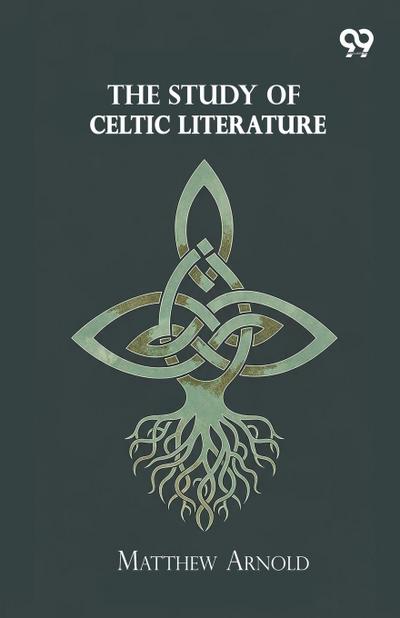 The Study Of Celtic Literature
