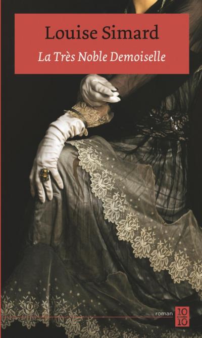 La très noble Demoiselle