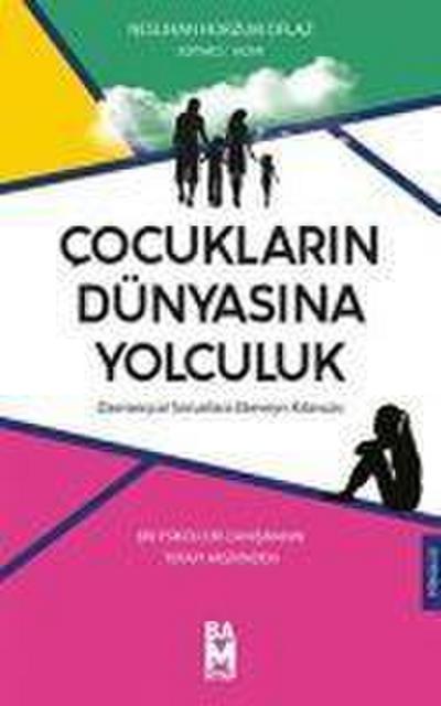 Cocuklarin Dünyasina Yolculuk