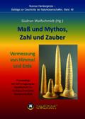 Maß und Mythos, Zahl und Zauber - Die Vermessung von Himmel und Erde