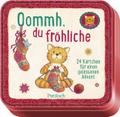 Oommh, du fröhliche