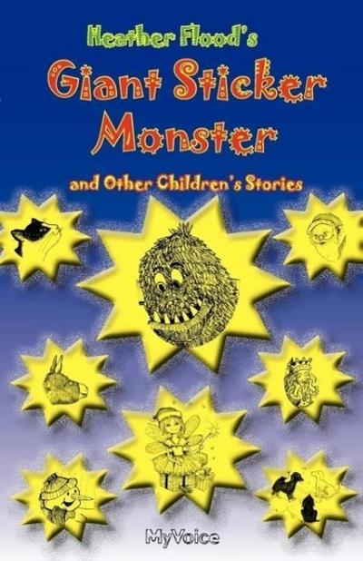 Giant Sticker Monster and Other Children’s Stories