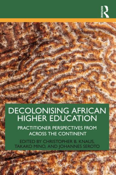 Decolonising African Higher Education
