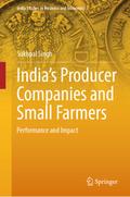 India’s Producer Companies and Small Farmers