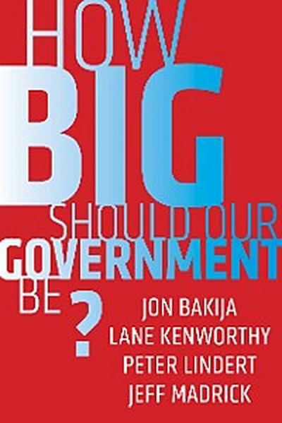 How Big Should Our Government Be?
