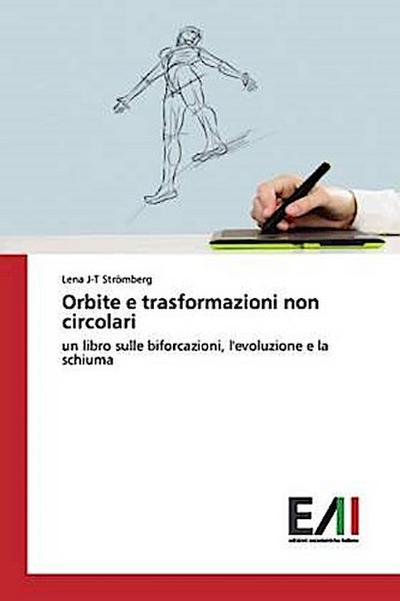 Orbite e trasformazioni non circolari