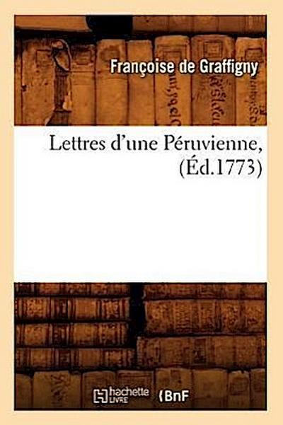 Lettres d’Une Péruvienne, (Éd.1773)