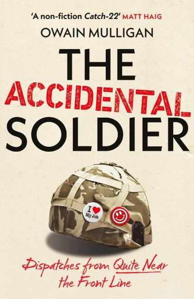 The Accidental Soldier