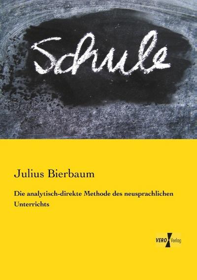 Die analytisch-direkte Methode des neusprachlichen Unterrichts