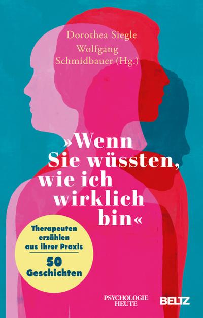’Wenn Sie wüssten, wie ich wirklich bin’