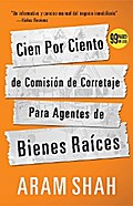 Cien Por Ciento de Comisión de Corretaje Para Agentes de Bienes  Raíces