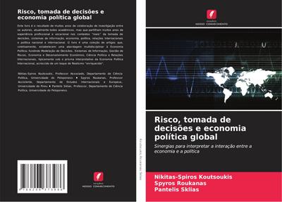 Risco, tomada de decisões e economia política global