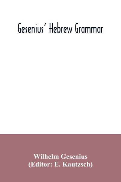 Gesenius’ Hebrew grammar