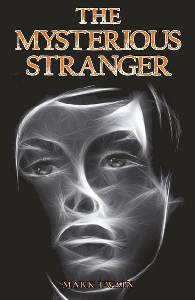 The Mysterious Stranger