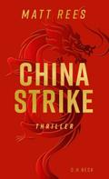 China Strike von Matt Rees | Ebook