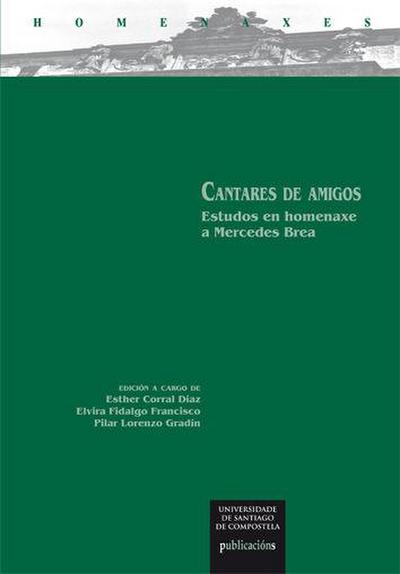 Cantares de amigos : estudos en homenaxe a Mercedes Brea