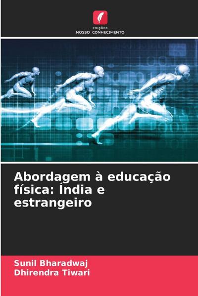 Abordagem à educação física: Índia e estrangeiro