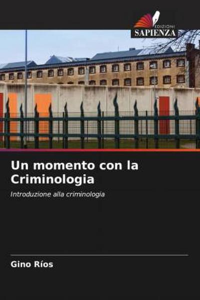 Un momento con la Criminologia