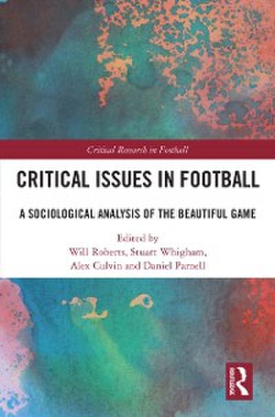 Critical Issues in Football