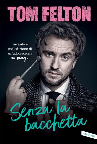 Senza la bacchetta. Incanto e maledizione di un’adolescenza da mago