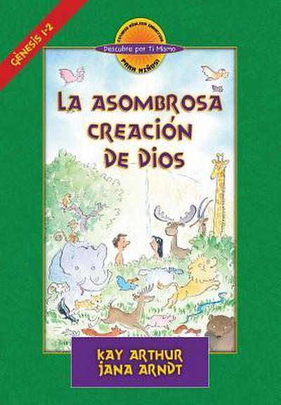 La Asombrosa Creación de Dios / God’s Amazing Creation (D4y)