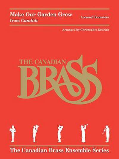 Bernstein, L: Make Our Garden Grow (from Candide)