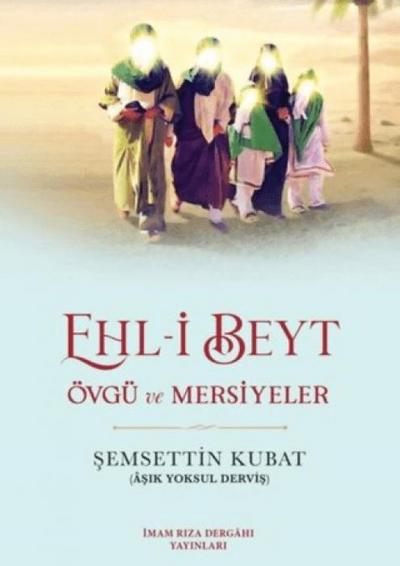 Ehl-i Beyt Övgü ve Mersiyeler