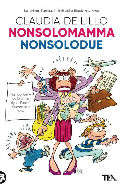 Nonsolomamma-Nonsolodue
