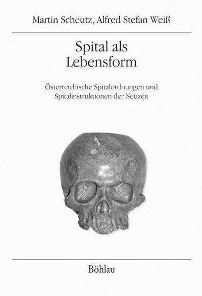 Spital als Lebensform