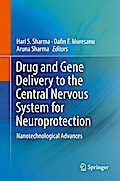 Drug and Gene Delivery to the Central Nervous System for Neuroprotection
