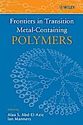 Frontiers in Transition Metal-Containing Polymers