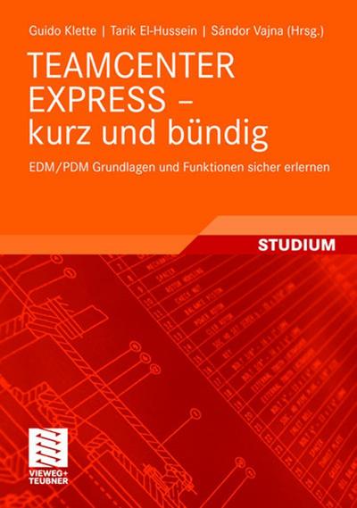Teamcenter Express - kurz und bündig