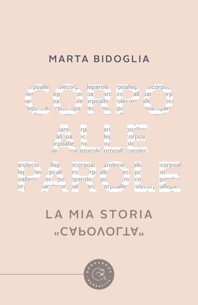 Corpo alle parole. La mia storia ’capovolta’