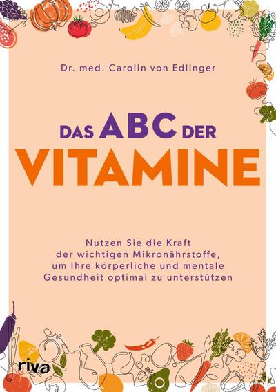 Das ABC der Vitamine 