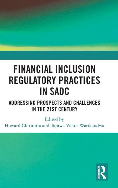 Financial Inclusion Regulatory Practices in SADC
