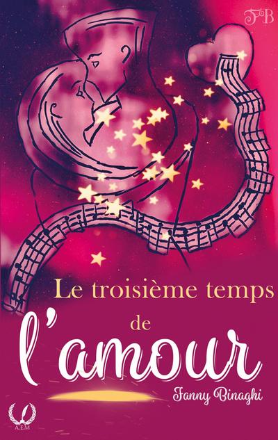 Binaghi, F: Troisième temps de l’amour