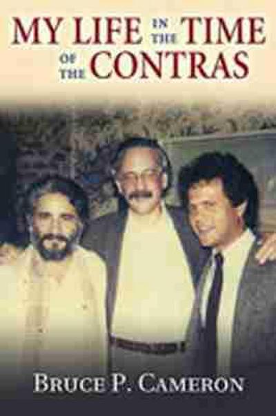 My Life in the Time of the Contras