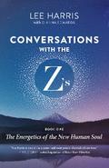 Conversations with the Z’s, Book One