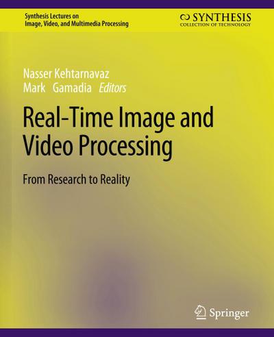 Real-Time Image and Video Processing