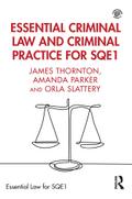 Essential Criminal Law and Criminal Practice for SQE1