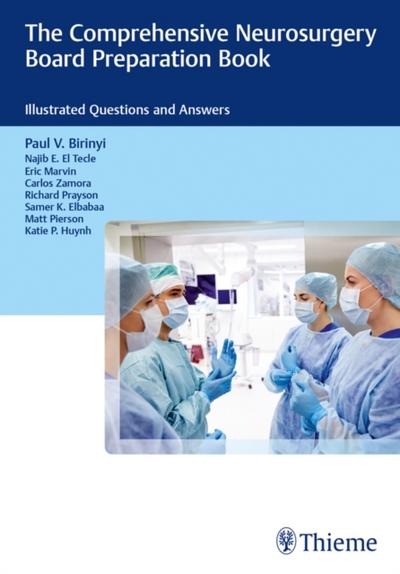 Comprehensive Neurosurgery Board Preparation Book