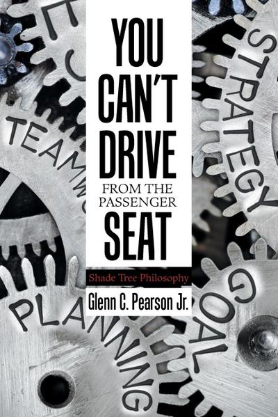 You Can’T Drive from the Passenger Seat