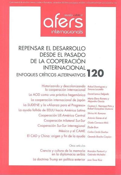 Repensar el desarrollo desde el pasado de la cooperación internacional : enfoques críticos alternativos
