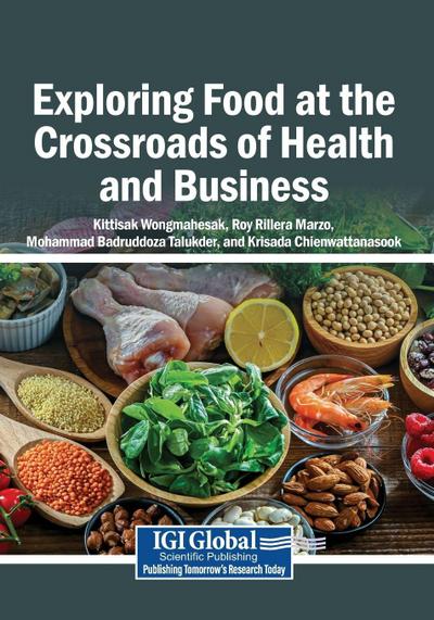 Exploring Food at the Crossroads of Health and Business